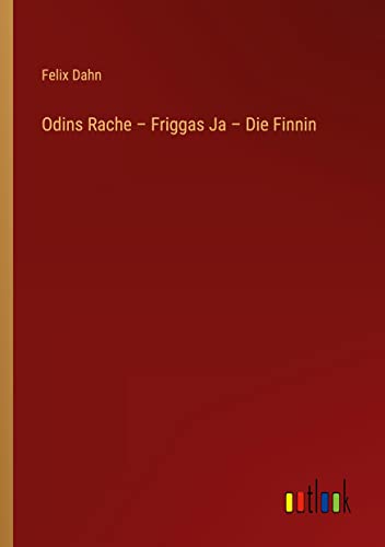 Odins Rache ¿ Friggas Ja ¿ Die Finnin