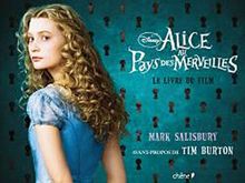 Alice au pays des merveilles : le livre du film