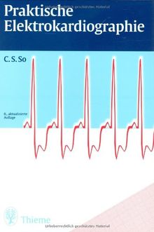 Praktische Elektrokardiographie