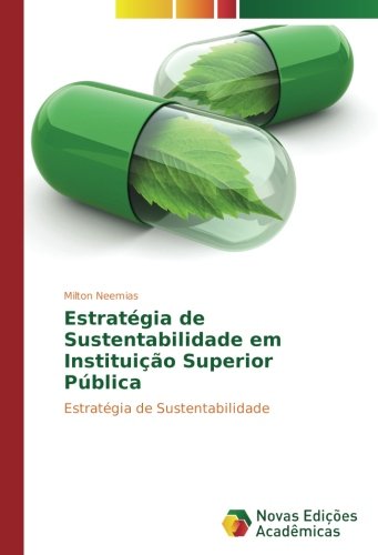 Estratégia de Sustentabilidade em Instituição Superior Pública: Estratégia de Sustentabilidade