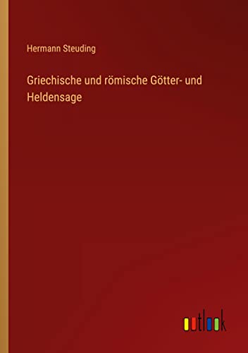 Griechische und römische Götter- und Heldensage