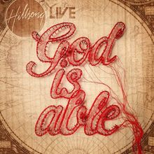 God Is Able (Deluxe Edition)