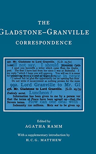 The Gladstone-Granville Correspondence (Camden Classic Reprints, Band 5)