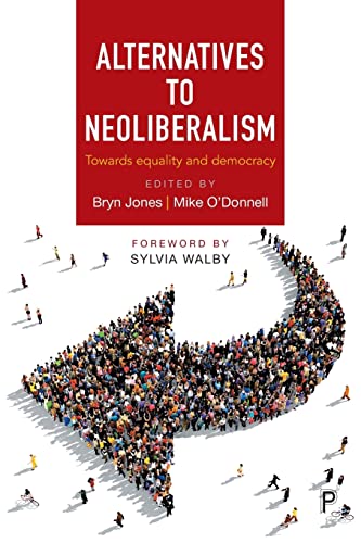 Alternatives to neoliberalism: Towards Equality and Democracy