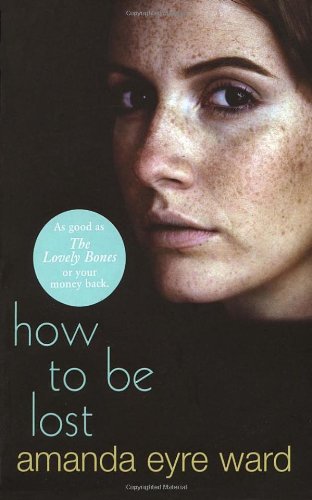 How To Be Lost: A Novel