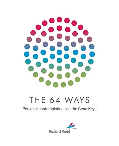 Richard Rudd - GEBRAUCHT The 64 Ways Personal Contemplations on the Gene Keys - Preis vom 14102023 050634 h