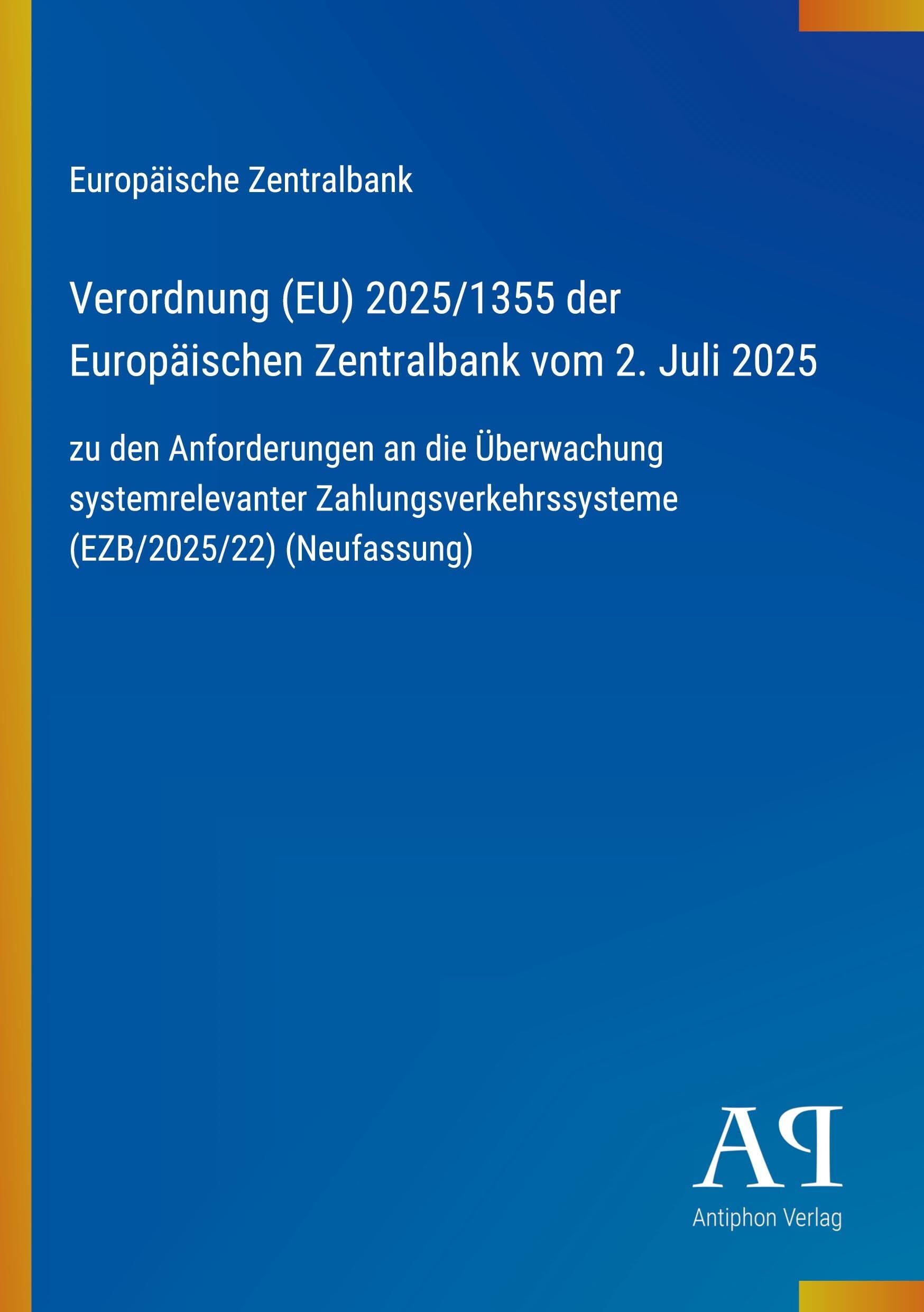 Verordnung (EU) 2025/1355 der Europäischen Zentralbank vom 2. Juli 2025