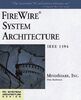 Firewire System Architecture: IEEE 1394 (PC System Architecture Series)