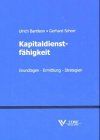 Kapitaldienstfähigkeit: Grundlagen - Ermittlung - Strategien