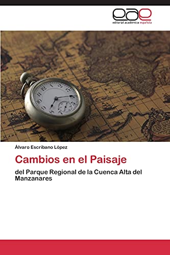 Cambios en el Paisaje: del Parque Regional de la Cuenca Alta del Manzanares