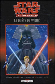 Star Wars le côté obscur, Tome 3 : La quête de Vador (Contrebande)