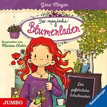 Der Magische Blumenladen (9).der Gefährliche Schu