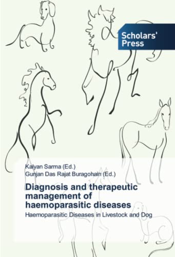 Diagnosis and therapeutic management of haemoparasitic diseases: Haemoparasitic Diseases in Livestock and Dog