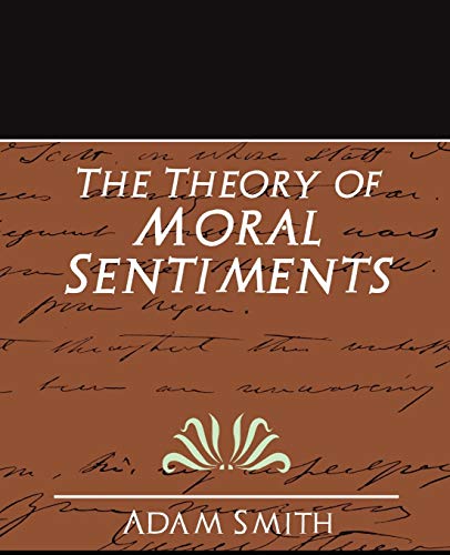Adam Smith The Theory Of Moral Sentiments (New Edition)