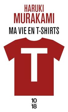 T : ma vie en t-shirts