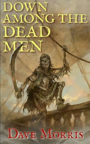 Dave Morris Down Among The Dead Men (Critical If Gamebooks, Band 2)
