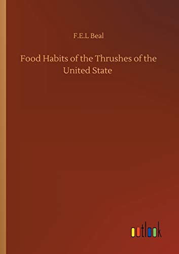 Food Habits of the Thrushes of the United State