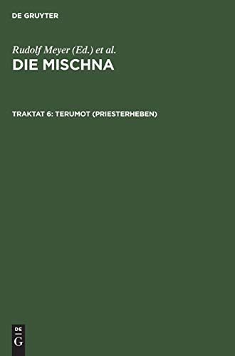 Terumot (Priesterheben) (Die Mischna. Zeraim)