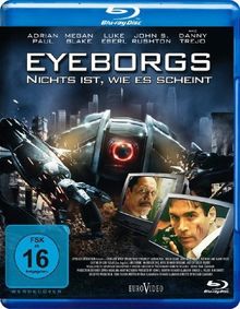 Eyeborgs - Nichts ist, wie es scheint [Blu-ray]