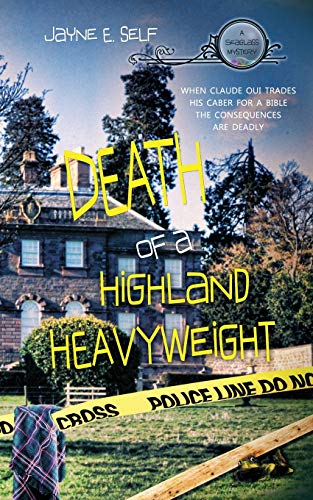 Death Of A Highland Heavyweight (Seaglass Mystery)