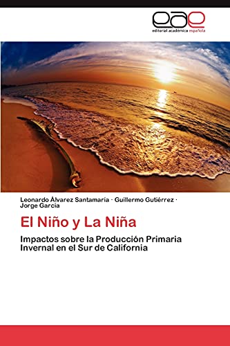 El Niño y La Niña: Impactos sobre la Producción Primaria Invernal en el Sur de California