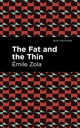 The Fat and the Thin (Mint Editions―Literary Fiction)
