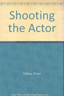 Shooting the Actor