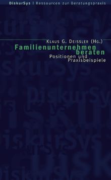 Familienunternehmen beraten: Positionen und Praxisbeispiele