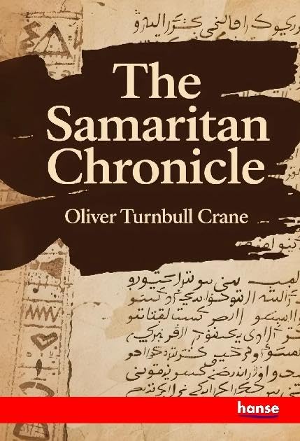 The Samaritan Chronicle: or The Book of Joshua