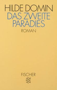 Das zweite Paradies: Roman in Segmenten