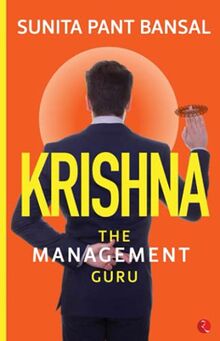 Krishna: The Management Guru