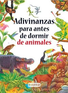 Cuentos para antes de dormir : adivinanzas de animales