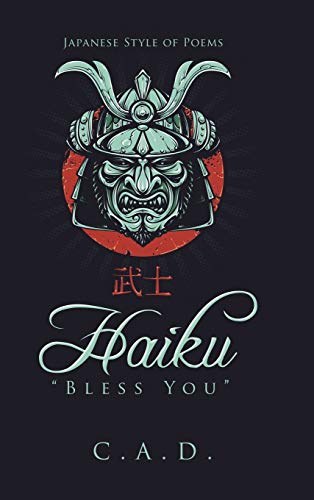 Haiku Bless You: Japanese Style of Poems