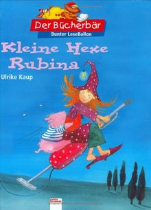Kleine Hexe Rubina von Ulrike Kaup | Buch | Zustand sehr gut