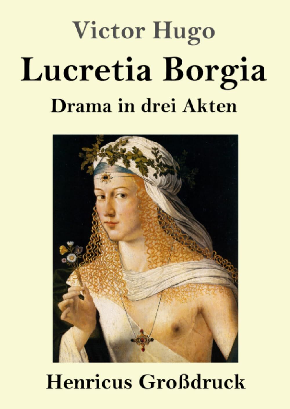 Lucretia Borgia (Großdruck)