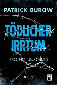 Tödlicher Irrtum - Projekt Unschuld