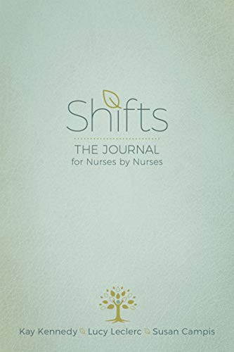 Shifts: The Journal for Nurses by Nurses