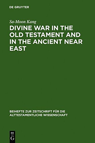 Divine War in the Old Testament and in the Ancient Near East (Beihefte zur Zeitschrift für die alttestamentliche Wissenschaft, Band 177)
