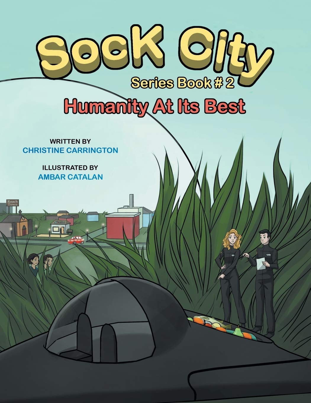 Sock City Series Book #2: Humanity at its Best