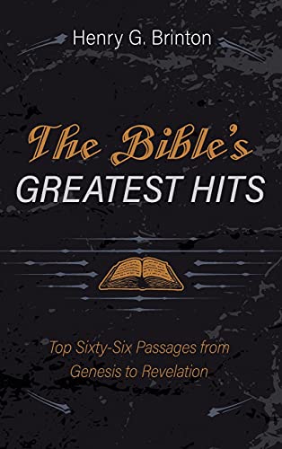 The Bible's Greatest Hits: Top Sixty-Six Passages from Genesis to Revelation