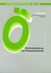 Bodenbelastung und Wasserhaushalt: Statusseminar, Bonn, Konrad-Adenauer-Haus, 28. Februar - 2. März 1990