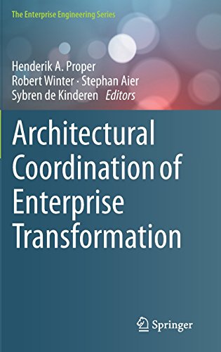 Architectural Coordination of Enterprise Transformation (The Enterprise Engineering Series)