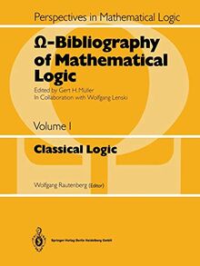 Bibliography of Mathematical Logic: Classical Logic (Perspectives in Mathematical Logic)