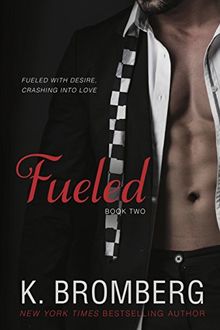 Fueled (Driven, Band 2)