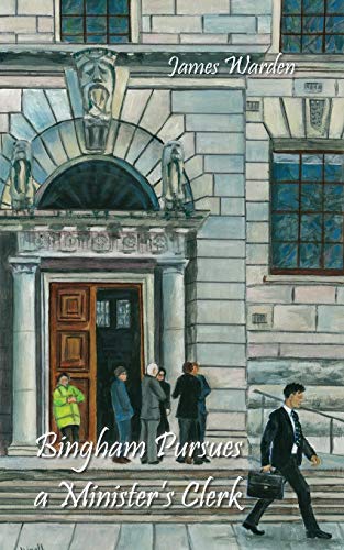 Bingham Pursues a Minister's Clerk (Bingham Detective Stories, Band 4)