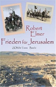 Frieden für Jerusalem: Zion für Teens 6