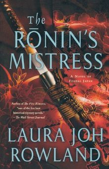 The Ronin's Mistress (Sano Ichiro)