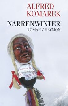 Narrenwinter. Roman