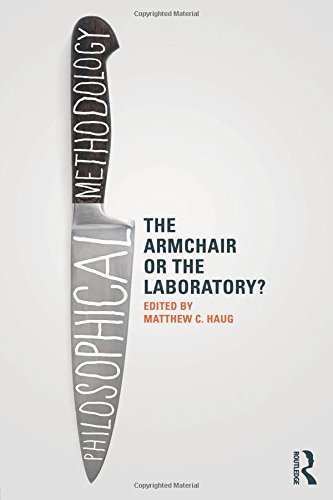 Philosophical Methodology: The Armchair or the Laboratory?
