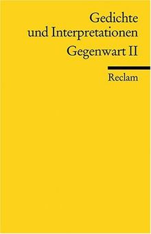 Gedichte und Interpretationen / Gegenwart II: BD 7